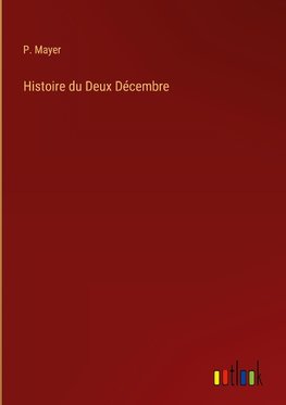 Histoire du Deux Décembre