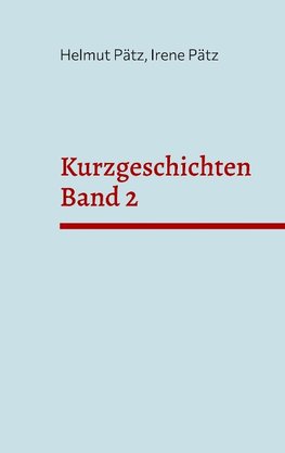 Kurzgeschichten Band 2