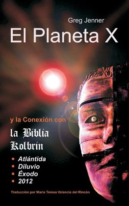 El Planeta X y La Conexion Con La Biblia Kolbrin