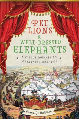 Pet Lions & Well-Dressed Elephants