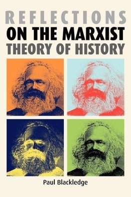 Reflections on the Marxist theory of history