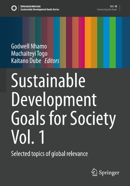 Sustainable Development Goals for Society Vol. 1