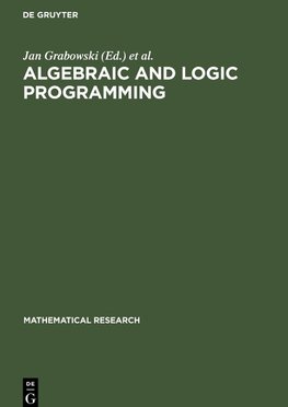 Algebraic and Logic Programming