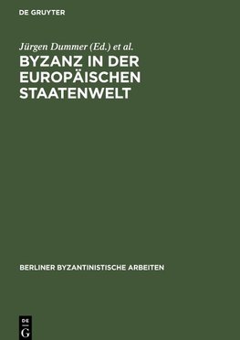 Byzanz in der europäischen Staatenwelt