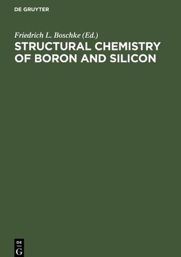 Structural Chemistry of Boron and Silicon