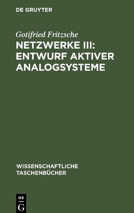 Netzwerke III: Entwurf aktiver Analogsysteme