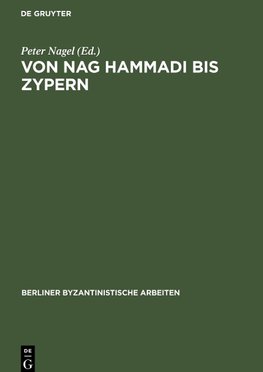 Von Nag Hammadi bis Zypern