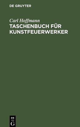 Taschenbuch für Kunstfeuerwerker