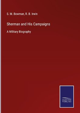 Sherman and His Campaigns