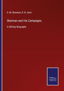 Sherman and His Campaigns