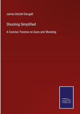 Shooting Simplified