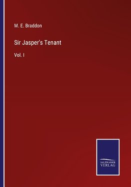 Sir Jasper's Tenant