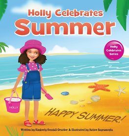 Holly Celebrates Summer