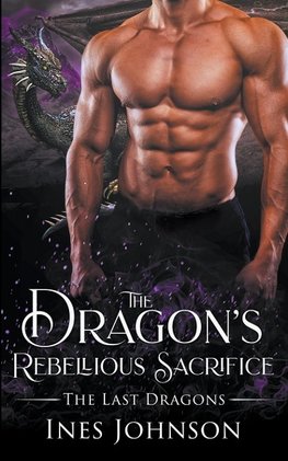 The Dragon's Rebellious Sacrifice