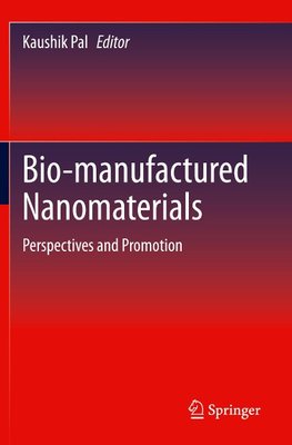 Bio-manufactured Nanomaterials