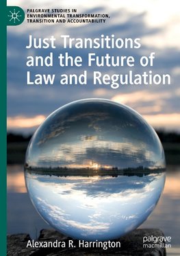 Just Transitions and the Future of Law and Regulation