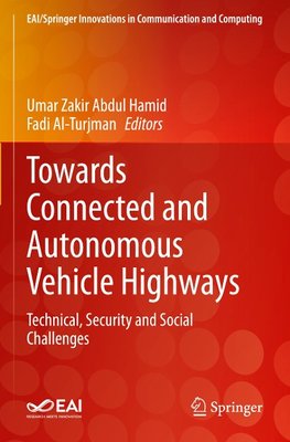 Towards Connected and Autonomous Vehicle Highways