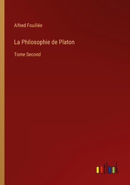 La Philosophie de Platon