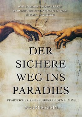 Der sichere Weg ins Paradies