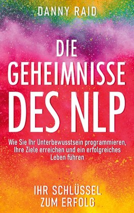 Die Geheimnisse des NLP