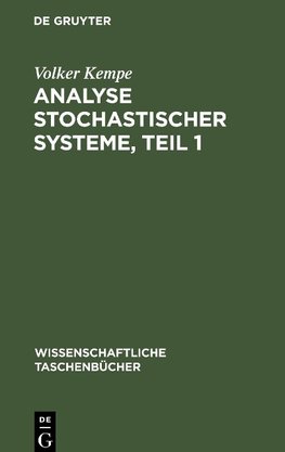 Analyse stochastischer Systeme, Teil 1