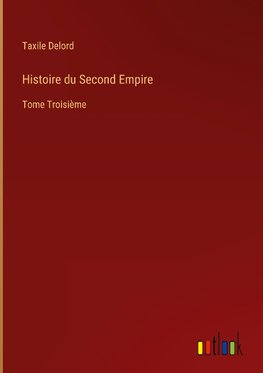 Histoire du Second Empire