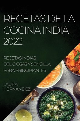 RECETAS DE LA  COCINA INDIA 2022