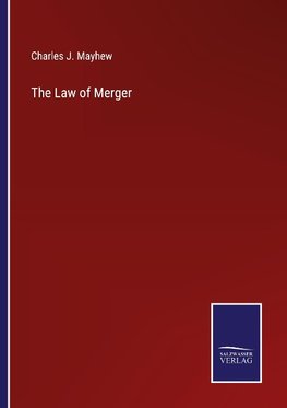 The Law of Merger