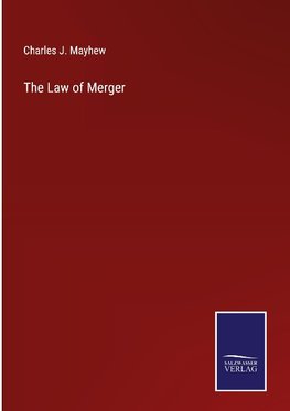 The Law of Merger