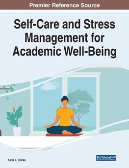 Self-Care and Stress Management for Academic Well-Being