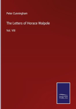 The Letters of Horace Walpole