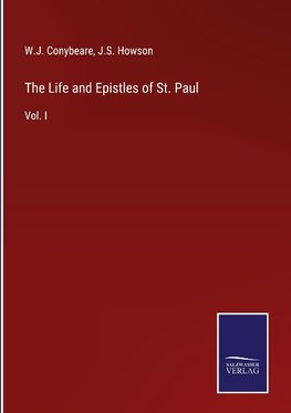 The Life and Epistles of St. Paul