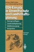 EDV-Einsatz in Umweltschutz und Landschaftsplanung