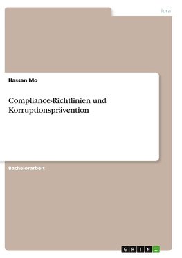 Compliance-Richtlinien und Korruptionsprävention