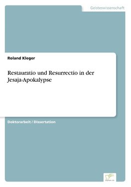 Restauratio und Resurrectio in der Jesaja-Apokalypse