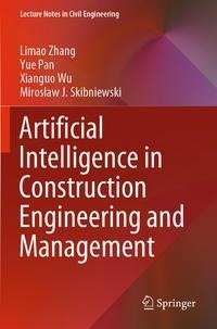 Artificial Intelligence in Construction Engineering and Management