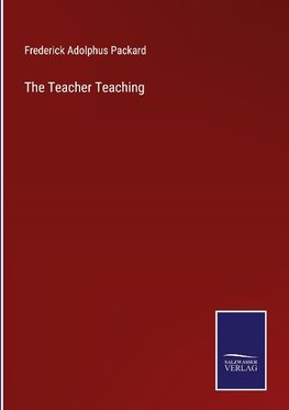 The Teacher Teaching