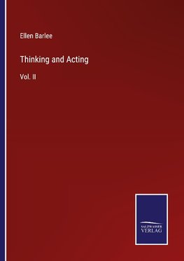 Thinking and Acting