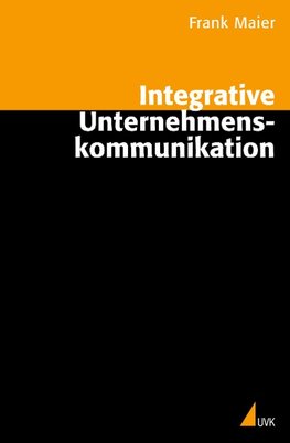 Integrative Unternehmenskommunikation