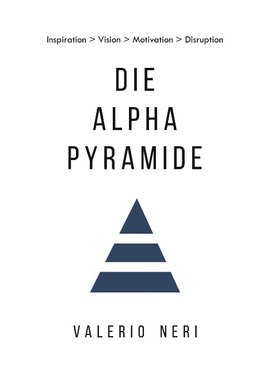 Die Alpha Pyramide