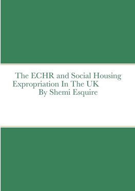 The ECHR and Estate Regeneration In The UK