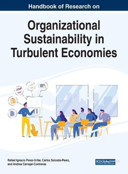 Handbook of Research on Organizational Sustainability in Turbulent Economies