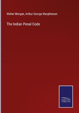 The Indian Penal Code