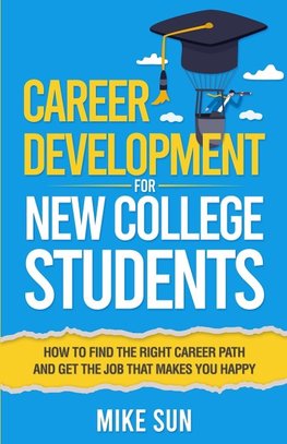 Career Development For New College Students