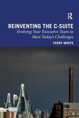 Reinventing the C-Suite