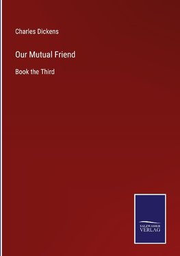 Our Mutual Friend