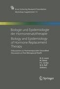 Biologie und Epidemiologie der Hormonersatztherapie - Biology and Epidemiology of Hormone Replacement Therapy