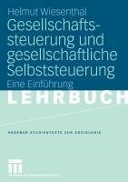 Gesellschaftssteuerung und gesellschaftliche Selbststeuerung