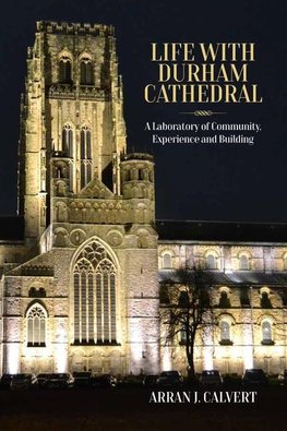 Life with Durham Cathedral