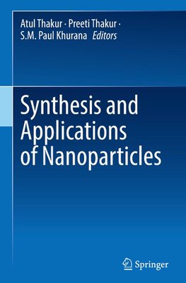 Synthesis and Applications of Nanoparticles